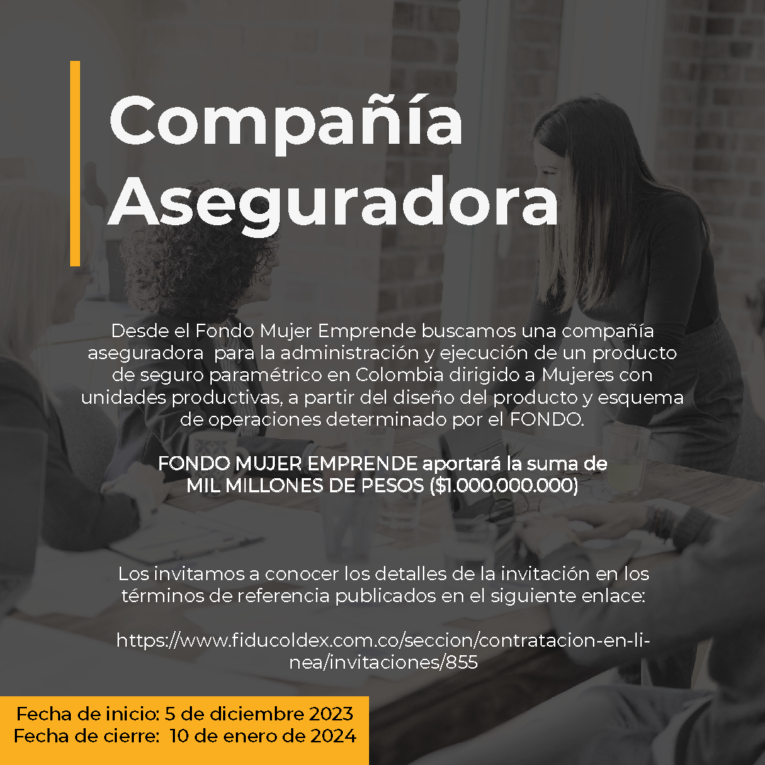 Compañía Aseguradora - Fondo Mujer